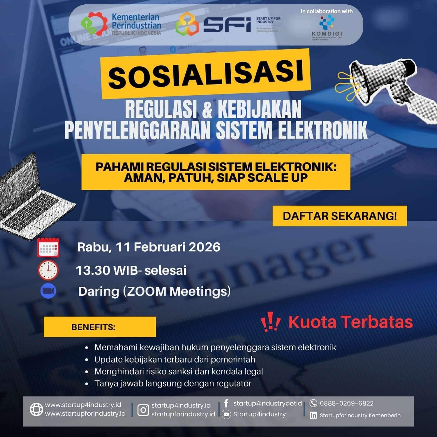 Sosialisasi Regulasi dan Kebijakan Penyelenggaraan Sistem Elektronik
